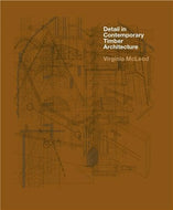 Detail in Contemporary Timber Architecture: (E)