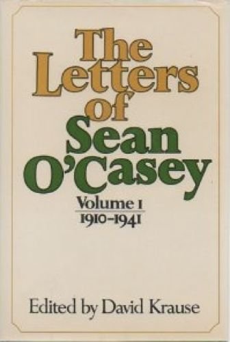 The Letters of Sean O'Casey - Volume 1: 1910-1941