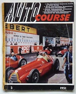Auto Course: No. 2, 1951 - The International Quarterly Review on Motor Racing (Autocourse)