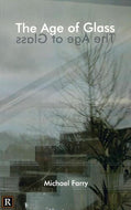 The Age Of Glass