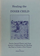 Healing the Inner Child: Twenty Four Sacred Flower and Gem Essence Combinations for Healing the Past to Create a New Future: Golden Ray, Waveney Lodge, Hoxne, Suffolk