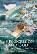 The Recession and God: Reading the Signs of the Times