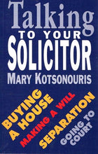 Load image into Gallery viewer, Talking to Your Solicitor