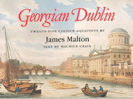 Georgian Dublin: James Malton