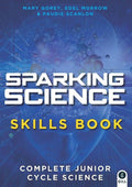 Sparking Science Skills Book - Complete Junior Cycle Science