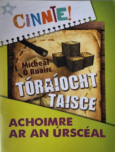 Cinnte! Achoimre ar an Úrscéal - Tóraíocht Taisce