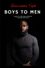 Load image into Gallery viewer, Boys To Men: Head To Toe And Intimate Hygiene For Guys: BHM Edition