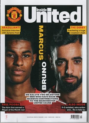 Inside United magazine, Issue 334, March 2021: Bruno Fernandes and Marcus Rashford