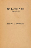 Na Laetha a Bhí (Eagrán Scoile)