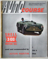 Auto Course: Vol II, No 1, 1952 - The International Quarterly Review on Motor Racing (Autocourse)