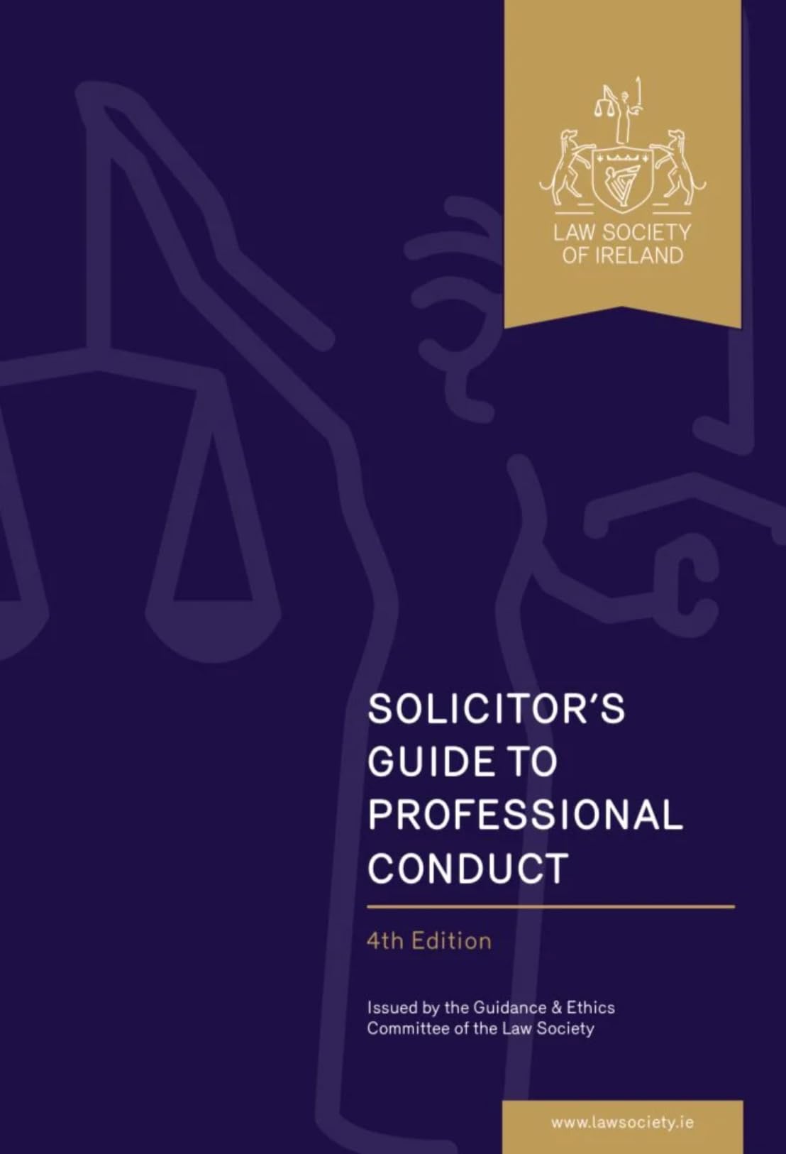 Solicitor's Guide to Professional Conduct, 4th Edition