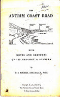 The Antrim Coast Road, with Notes and Sketches of its Geology & Scenery