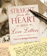 Straight From The Heart: Irish Love Letters
