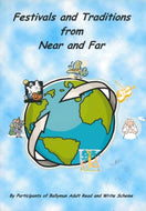 Festivals and Traditions from Near and Far