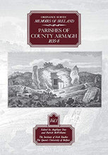 Load image into Gallery viewer, Ordnance Survey Memoirs of Ireland: Parishes of Co. Armagh 1835-8 VOL 1 (The Ordnance Survey memoirs of Ireland 1830-1840) (County Armagh)