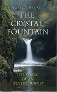 The Crystal Fountain: The Story of an Inner Journey
