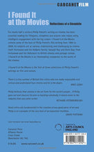Load image into Gallery viewer, I Found it at the Movies: Reflections of a Cinephile (Carcanet Film)