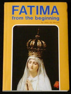 Fatima from the Beginning