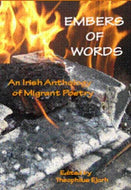 Embers of Words: An Irish Anthology of Migrant Poetry