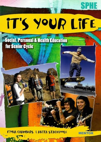 It's Your Life: Social, Personal and Health Education (SPHE) for Senior Cycle