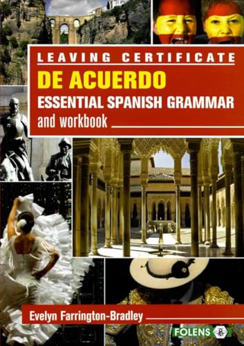 De Acuerdo - Essential Spanish Grammar and Workbook - Leaving Certificate
