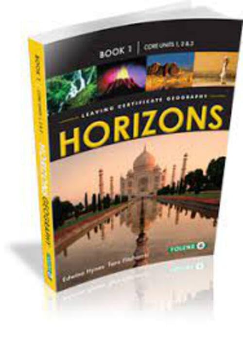 Horizons - Leaving Certificate Geography Book 1 - Core Units 1, 2 and 3