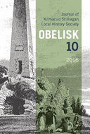 Obelisk 10, 2016: Journal of Kilmacud Stillorgan Local History Society