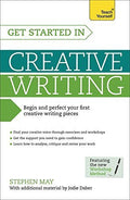 Get Started in Creative Writing (Teach Yourself) 1st edition by May, Stephen, Daber, Jodie (2014) Paperback