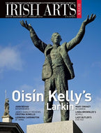 Irish Arts Review, winter (November 2013-February 2014), Vol 30, Issue 4 - Oisín Kelly's Larkin