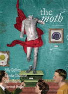 The Moth magazine: Arts and Literature, Issue 19, Winter 2014/2015: Billy Collins, Kamila Shamsie, John Boyne, Dermot Healy