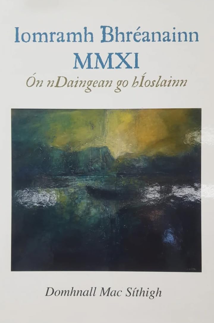 Iomramh Bhréanainn MMXI: Ón nDaingean go hÍoslainn