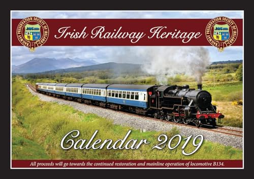 Irish Railway Heritage Calendar 2019 - Railway Preservation Society of Ireland