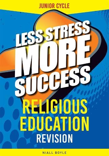 Less Stress More Success Religious Education Junior Cert