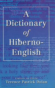A Dictionary of Hiberno-English