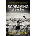 Screaming at the Sky