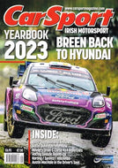CarSport Yearbook 2023: Irish Motorsport - Breen, Hyundai, Aaron Johnston, Kris Meeke, Ford Orion, Opel Corsa, Karting, Austin MacHale, Paul Nagle, Eamonn Kelly, Sebastien Loeb