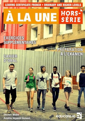 À la une - Hors-Série - Leaving Certificate French, Ordinary and Higher Levels
