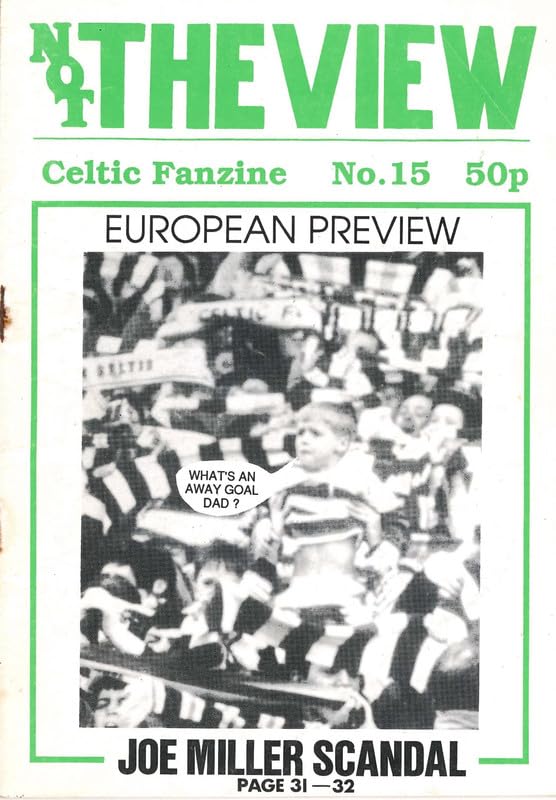Not The View - Celtic Fanzine - Issue No. 16, October/November 1989