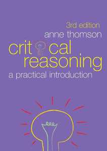 Critical Reasoning: A Practical Introduction