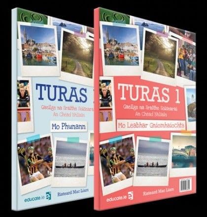 Turas 1: Gaeilge na Sraithe Sóisearaí - an Chéad Bhliain - Mo Leabhar Gníomhaíochta/Mo Phunann (textbook and portfolio combined)