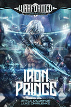 Load image into Gallery viewer, Iron Prince: A Progression Sci-Fi Epic (Warformed: Stormweaver)