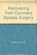Recovering from Coronary Bypass Surgery
