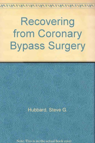 Recovering from Coronary Bypass Surgery