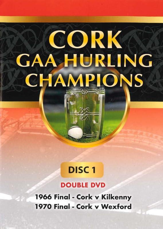 Cork GAA Hurling Champions Gaelic Athletic Association Disc 1, Double DVD 1966 Final Cork v Kilkenny, 1970 Final Cork v Wexford