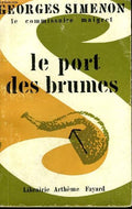 Le port des brumes.