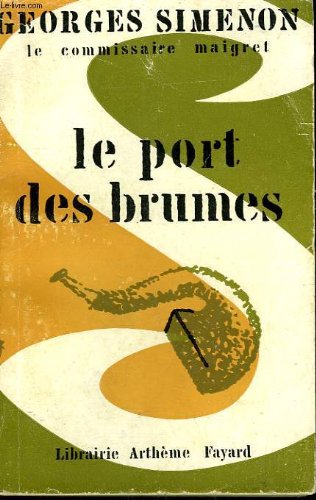 Le port des brumes.
