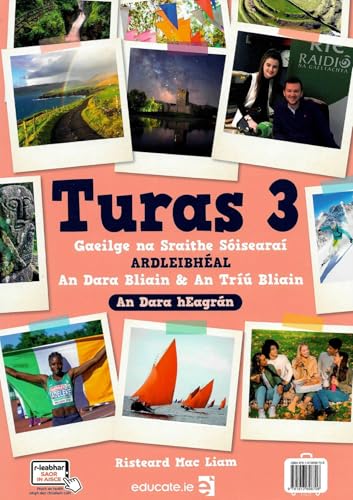 Turas 3: Ardleibhéal - an Dara hEagrán - Gaeilge na Sraithe Sóisearaí - an Dara Bliain agus an Tríú Bliain