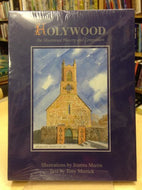 Holywood: An Illustrated History and Companion