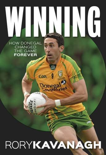 Winning: The Rory Kavanagh Autobiography