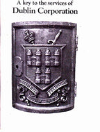 A Key to the Services of Dublin Corporation